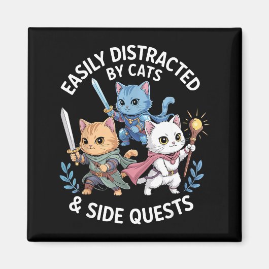 Easily Distracted By Cats & Side Quests Funny Magnet (Vorne)