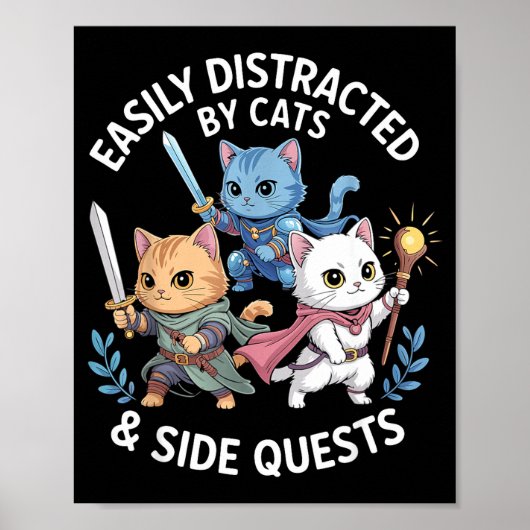 Easily Distracted By Cats & Side Quests Funny Poster (Vorne)