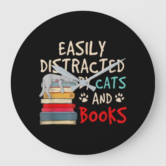 Easily Distracted by Cats and Books | Funny Cat Große Wanduhr (Vorderseite)