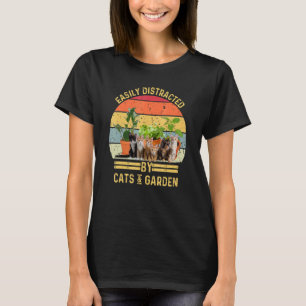 Easily Distracted By Cats And Garden Cat Gardening T-Shirt