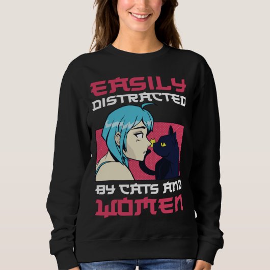 Easily distracted by cats and lesbian women sweatshirt (Vorderseite)