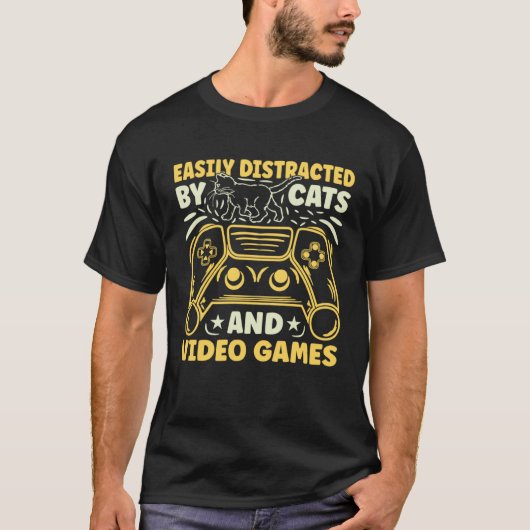 Easily Distracted by Cats and Video Games T-Shirt (Vorderseite)