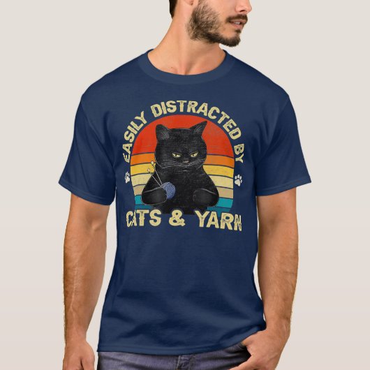 Easily Distracted By Cats And Yarn Cats Lover T-Shirt (Vorderseite)