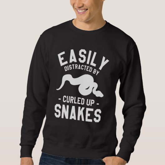Easily Distracted By Curled Up Snakes Ball Python  Sweatshirt (Vorderseite)