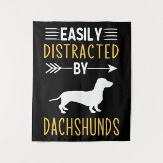 Easily Distracted By Dachshunds Wandteppich