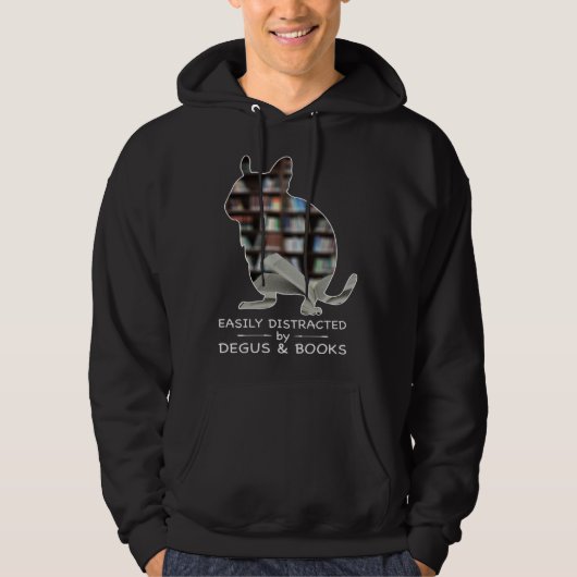 Easily Distracted by Degus & Books Slogan with De Hoodie (Vorderseite)