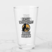 Easily Distracted by Dogs and Bourbon Glas (Rückseite)