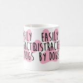 Easily Distracted By Dogs Kaffeetasse (Mittel)