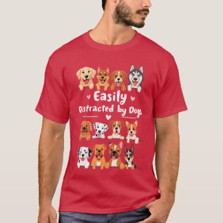 Easily Distracted by Dogs Vintageee Funny Dog Joke T-Shirt