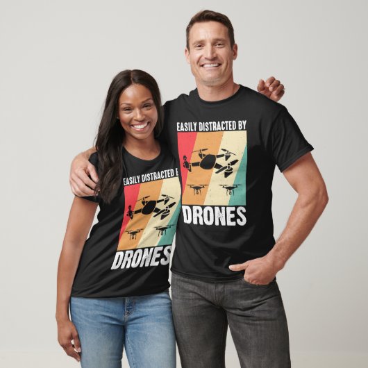 Easily Distracted by Drones  Drone Pilot Enthusias T-Shirt (Unisex)