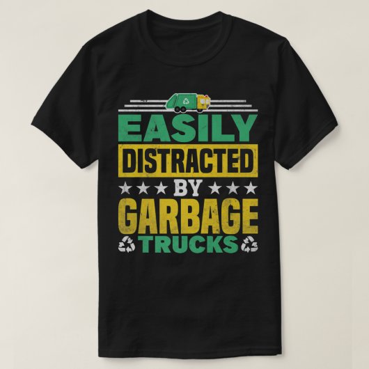 Easily Distracted By Garbage Trucks Recycling T-Shirt (Design vorne)