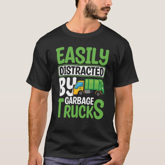 Easily Distracted By Garbage Trucks Recyling for T T-Shirt (Vorderseite)