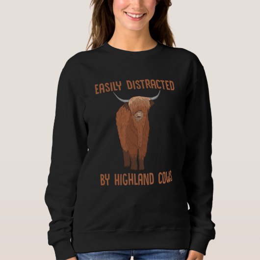 Easily Distracted By Highland Cows Highland Cow Sc Sweatshirt (Vorderseite)