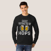 Easily Distracted By Hops  Beer  Drinker Home Brew T-Shirt (Vorne ganz)