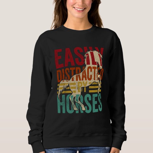 Easily Distracted By Horses Horseback Riding Vinta Sweatshirt (Vorderseite)