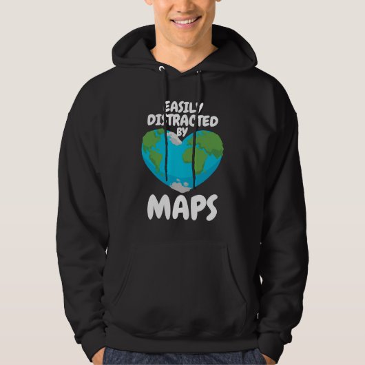 Easily Distracted By Maps Geography Teacher  1 Hoodie (Vorderseite)