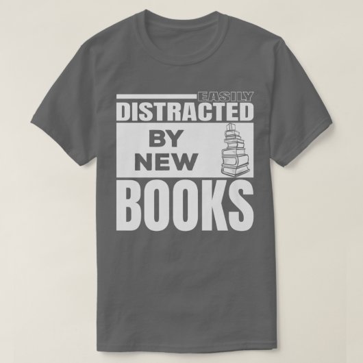 Easily Distracted By New Books I Can Read Day Boo T-Shirt (Design vorne)