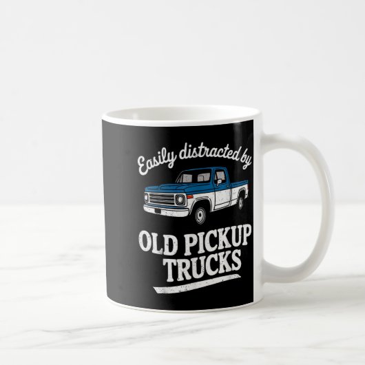 Easily Distracted By Old Ckup Trucks For Men Kaffeetasse (Rechts)