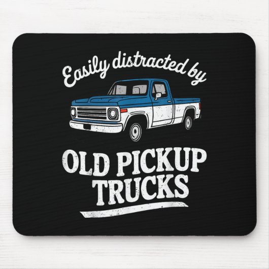 Easily Distracted By Old Ckup Trucks For Men  Mousepad (Vorne)