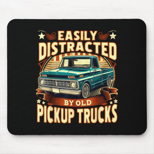 Easily Distracted By Old Ckup Trucks Funny Trucker Mousepad (Vorne)