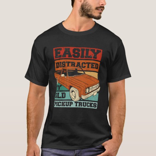 Easily Distracted By Old Pickup Trucks  Old Man Tr T-Shirt (Vorderseite)