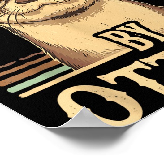 Easily Distracted By Otters Funny Otters Lovers Jo Poster (Ecke)