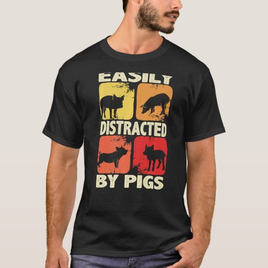 Easily Distracted By Pigs, Funny Farm Animal Lover T-Shirt (Vorderseite)