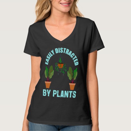 Easily Distracted By Plants Garden Gardener T-Shirt (Vorderseite)