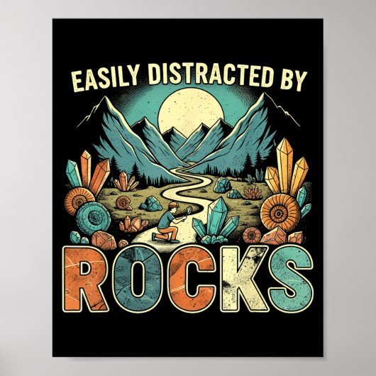 Easily Distracted By Rocks Geology Geologist Colle Poster (Vorne)