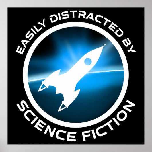 Easily Distracted By Science Fiction Poster (Vorne)
