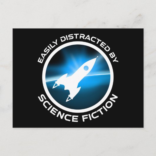 Easily Distracted By Science Fiction Postkarte (Vorderseite)