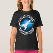 Easily Distracted By Science Fiction T-Shirt (Vorderseite)