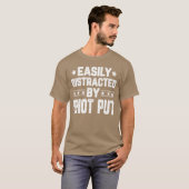 Easily Distracted By Shot Put Funny Shot Puthrower T-Shirt (Vorne ganz)