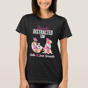 Easily Distracted By Sloths And Jack Russells D T-Shirt