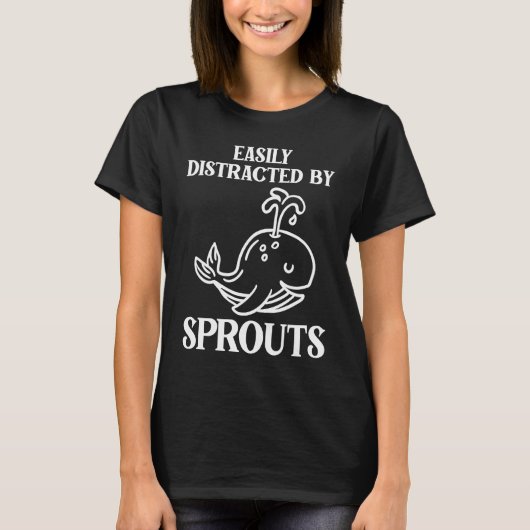 Easily Distracted by Sprouts Whale Watcher T-Shirt (Vorderseite)
