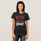 Easily Distracted By Squids Seafood Sea Squids T-Shirt (Vorne ganz)