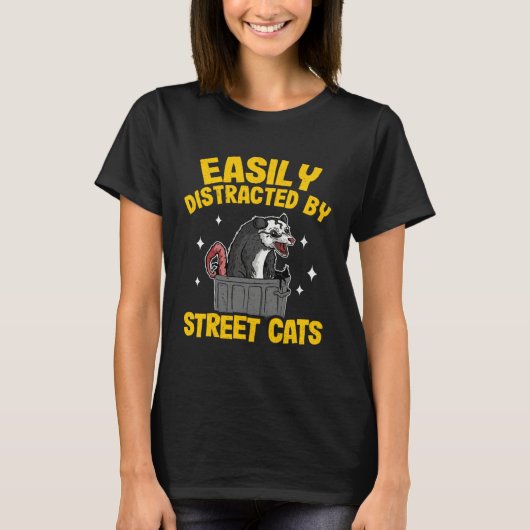 Easily Distracted By Street Cats Opossum Trash Wei T-Shirt (Vorderseite)