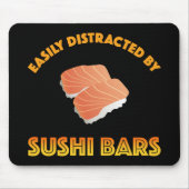 Easily Distracted By Sushi Bars Mousepad (Vorne)