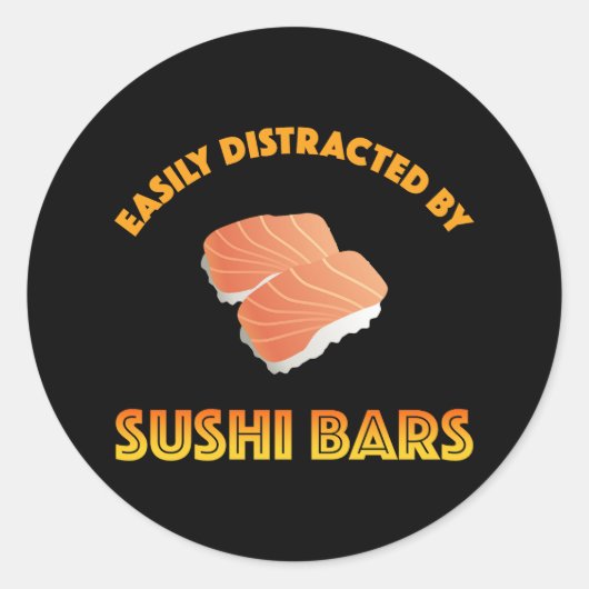 Easily Distracted By Sushi Bars Runder Aufkleber (Vorderseite)
