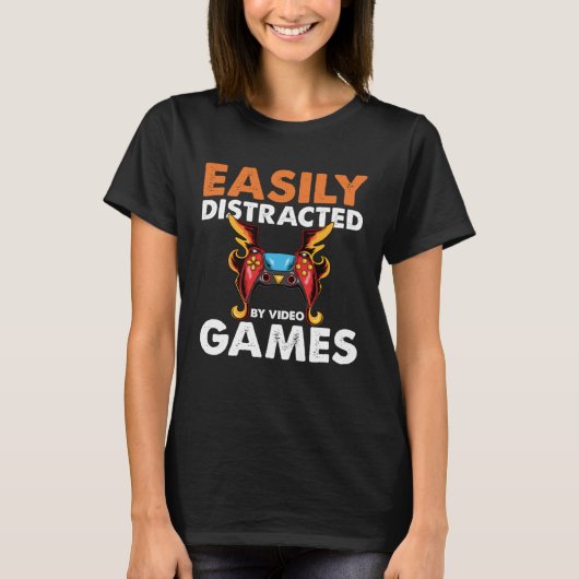 Easily Distracted By Video Games Video Gamer 2 T-Shirt (Vorderseite)