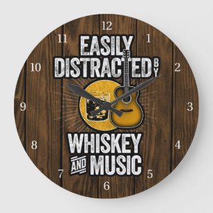 Easily Distracted by Whiskey and Music Große Wanduhr