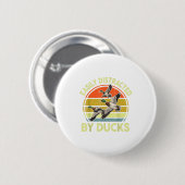 Easily Distracted Duck Hunting Gift Dad Hunter Son Button (Vorne & Hinten)