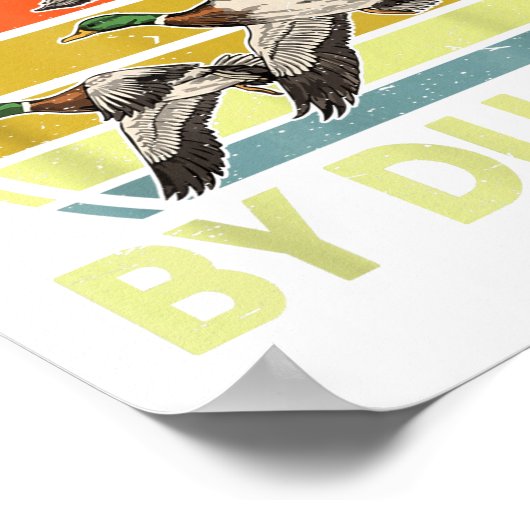 Easily Distracted Duck Hunting Gift Dad Hunter Son Poster (Ecke)
