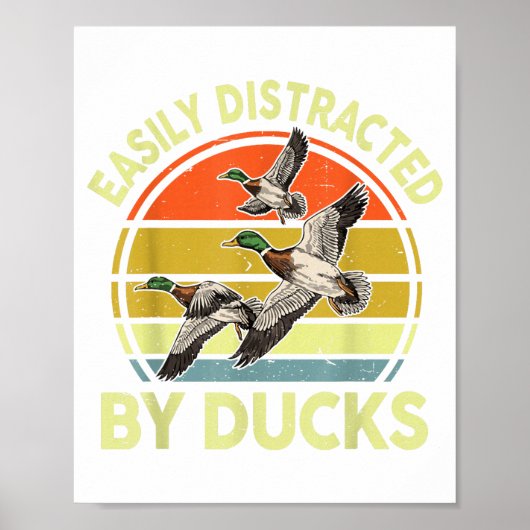 Easily Distracted Duck Hunting Gift Dad Hunter Son Poster (Vorne)