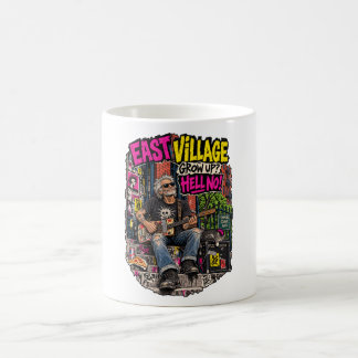 East Village Grow Up Hell No NYC Kaffeetasse