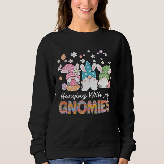 Easter Bunny Gnome Spring Easter Egg Hunting & Bas Sweatshirt (Vorderseite)