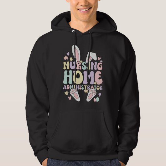 Easter Bunny Nursing Home Administrator Easter Day Hoodie (Vorderseite)