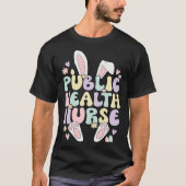 Easter Bunny Public Health Nurse Easter Day T-Shirt (Vorderseite)