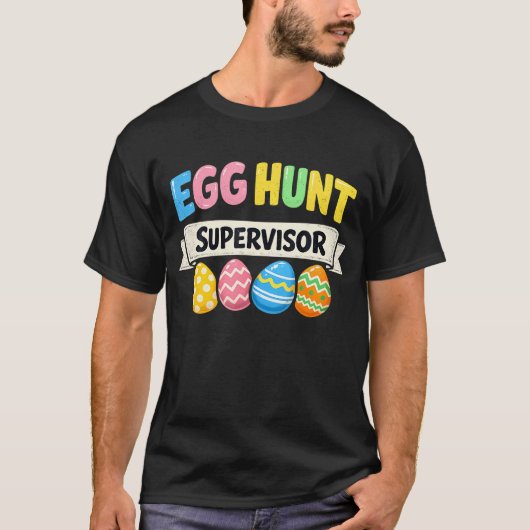 Easter Egg Hunt Supervisor Funny Mom T-Shirt (Vorderseite)