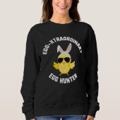 Easter Egg Xtraordinary Egg Hunter Sunglasses Chic Sweatshirt (Vorderseite)